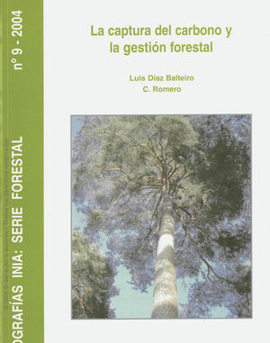 LA CAPTURA DEL CARBONO Y LA GESTIÓN FORESTAL