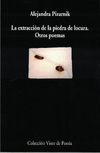 EXTRACCION DE LA PIEDRA DE LOCURA, LA. -OTROS POEMAS-