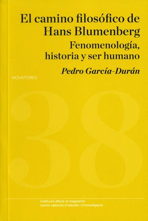 EL CAMINO FILOSóFICO DE HANS BLUMENBERG