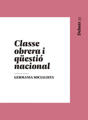 CLASSE OBRERA I QüESTIó NACIONAL