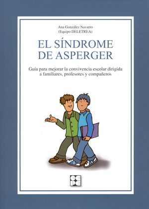 SINDROME DE ASPERGER-GUIA MEJORAR CONVIVENCIA ESCOLAR