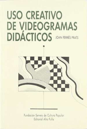 USO CREATIVO DE VIDEOGRAMAS DIDÁCTICOS
