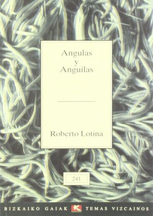 ANGULAS Y ANGUILAS