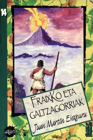 FRAIXKO ETA GALTZAGORRIAK
