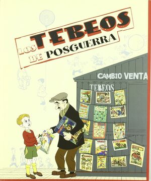 LOS TEBEOS DE POSGUERRA