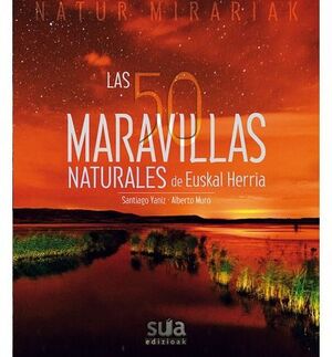 LAS 50 MARAVILLAS NATURALES DE EUSKAL HERRIA