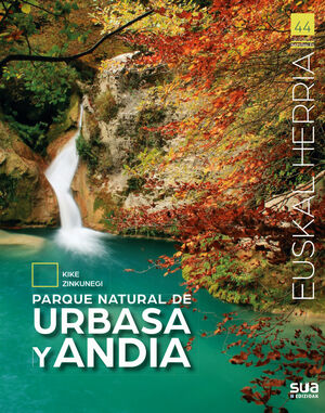 URBASA Y ANDIA, PARQUE NATURAL DE -EUSKAL HERRIA LIBROS SUA