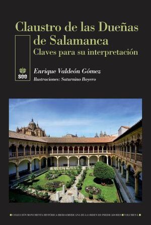 CLAUSTRO DE LAS DUEÑAS DE SALAMANCA. CLAVES PARA SU INTERPR