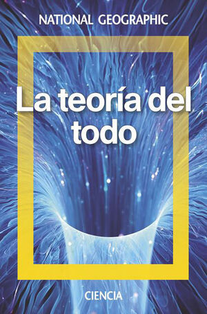 LA TEORÍA DEL TODO