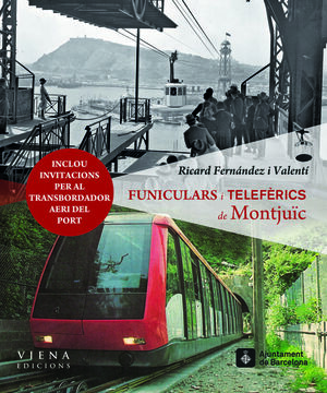 FUNICULARS I TELEFÈRICS DE MONTJUÏC