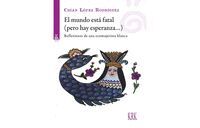 EL MUNDO ESTA FATAL PERO HAY ESPERANZA