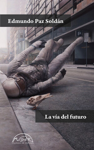 A LA VENTA 20/10/2021*** LA VÍA DEL FUTURO