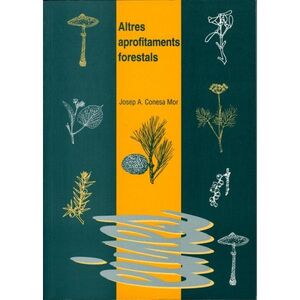 ALTRES APROFITAMENTS FORESTALS.