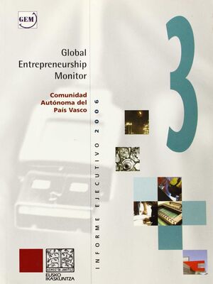 GLOBAL ENTREPRENEURSHIP MONITOR