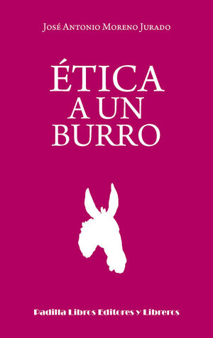 ÉTICA A UN BURRO