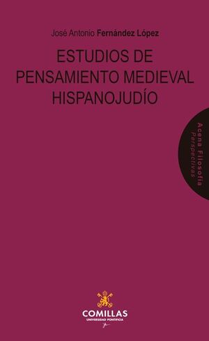 ESTUDIOS DE PENSAMIENTO MEDIEVAL HISPANOJUDIO