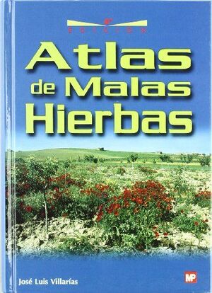 ATLAS DE MALAS HIERBAS
