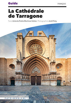 GUIDE DE LA CATHÉDRALE DE TARRAGONE