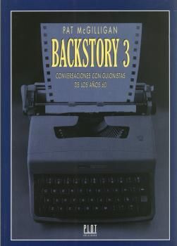 BACKSTORY 3: CONSERVACIONES CON GUIONISTAS DE LOS AÑOS 60