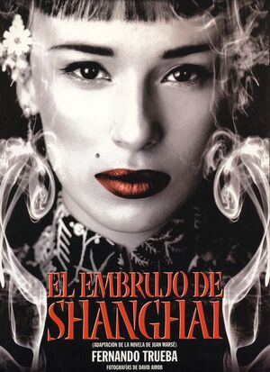 EL EMBRUJO DE SHANGHAI