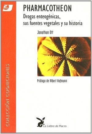 PHARMACOTHEON.DROGAS ENTOGENAS,SUS FUENTES VEGETALES Y SU Hª