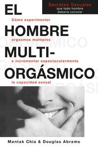 HOMBRE MULTIORGASMICO -RUSTICA