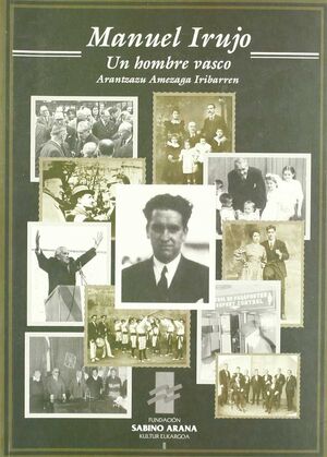 MANUEL IRUJO, UN HOMBRE VASCO