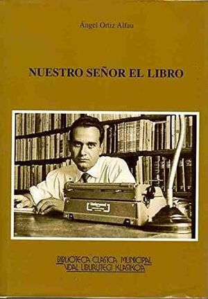 NUESTRO SEÑOR EL LIBRO