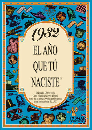 1932 AÑO QUE NACISTE