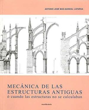 MECÁNICA DE LAS ESTRUCTURAS ANTIGUAS