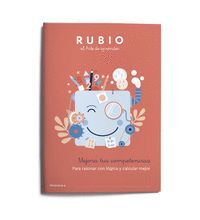 PARA RAZONAR CON LÓGICA Y CALCULAR MEJOR -RUBIO-