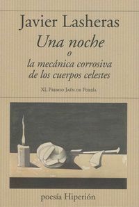 UNA NOCHE O LA DINAMICA CORROSIVA DE LOS CUERPOS DELESTES
