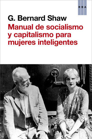 MANUAL DE SOCIALISMO Y CAPITALISMO PARA MUJERES INTELIGENTES