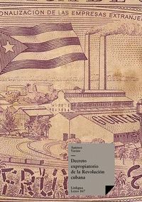 DECRETO EXPROPIATORIO DE LA REVOLUCIÓN CUBANA