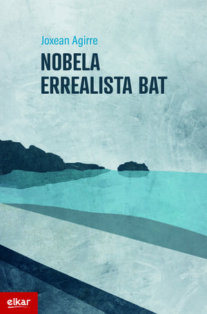 NOBELA ERREALISTA BAT