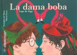 LA DAMA BOBA ; LA GATOMAQUIA