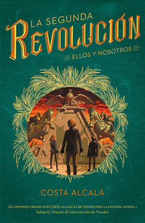 LA SEGUNDA REVOLUCIóN. ELLOS Y NOSOTROS. (LA SEGUNDA REVOLUCIóN 2