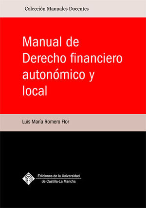 MANUAL DE DERECHO FINANCIERO AUTONÓMICO Y LOCAL