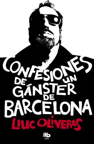 CONFESIONES DE UN GANSTER DE BARCELONA