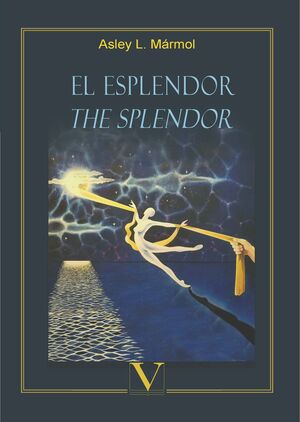 EL ESPLENDOR. THE SPLENDOR