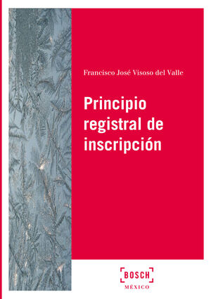 PRINCIPIO REGISTRAL DE INSCRIPCIÓN