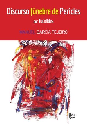 DISCURSO FUNEBRE DE PERICLES POR TUCIDIDES