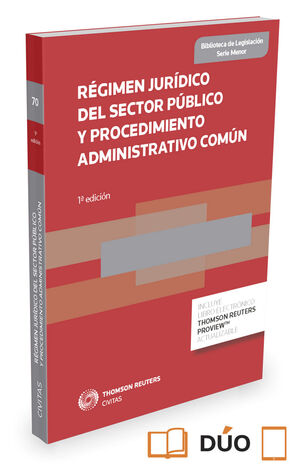 RéGIMEN JURíDICO DEL SECTOR PúBLICO Y PROCEDIMIENTO ADMINISTRATIV