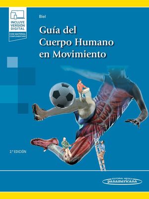 GUÍA DEL CUERPO HUMANO EN MOVIMIENTO (E-BOOK)