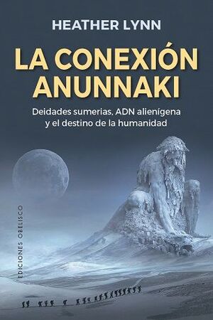 CONEXION ANUNNAKI, LA