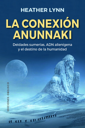 LA CONEXIÓN ANUNNAKI (DIGITAL)