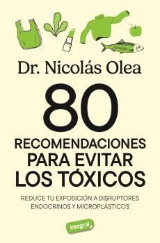 80 RECOMENDACIONES PARA ELIMINAR LOS TÓXICOS