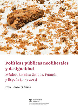 POLITICAS PUBLICAS NEOLIBERALES Y DESIGUALDAD