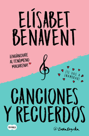 CANCIONES Y RECUERDOS (PACK CON FUIMOS CANCIONES  SEREMOS RECUERDOS)