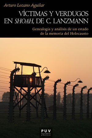 VíCTIMAS Y VERDUGOS EN SHOAH DE C. LANZMANN